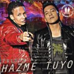 Dragon Y Caballero - Hazme Tuyo
